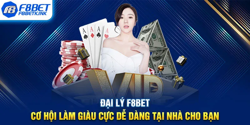 Đại Lý F8BET